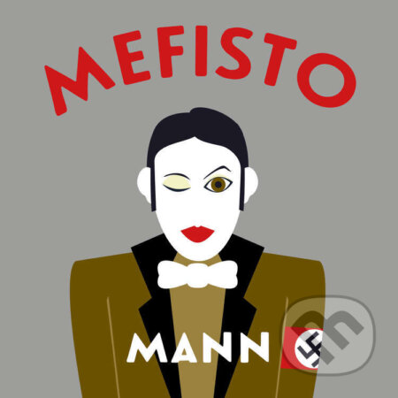 Audiokniha: Mefisto (Klaus Mann). Tympanum, 2023 Audiokniha: Mefisto (Klaus Mann). Tympanum, 2023