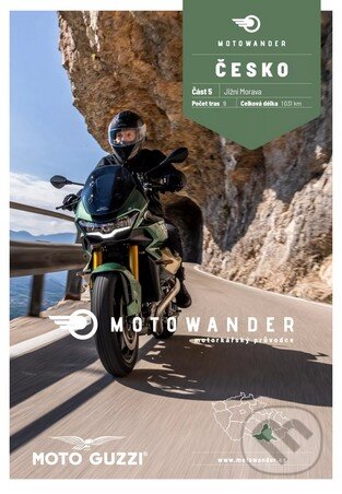 Kniha: Motowander Česko 5 (MotoRoute). MotoRoute, 2023 Kniha: Motowander Česko 5 (MotoRoute). MotoRoute, 2023