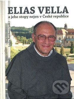 Kniha: Elias Vella a jeho stopy nejen v České republice (Ergo Brauner). Ergo Brauner, 2023 Kniha: Elias Vella a jeho stopy nejen v České republice (Ergo Brauner). Ergo Brauner, 2023