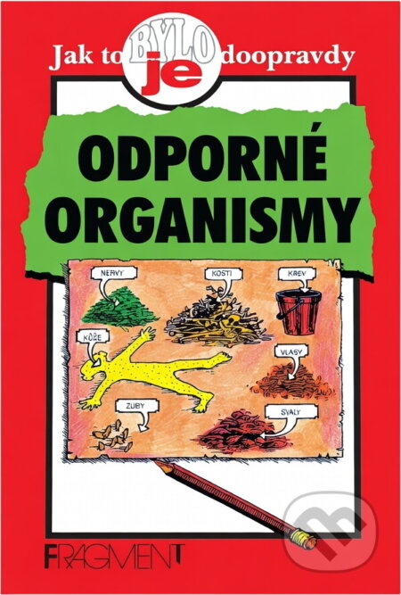 Kniha: Odporné organismy (Bob Fowke). Fragment, 2001 Kniha: Odporné organismy (Bob Fowke). Fragment, 2001