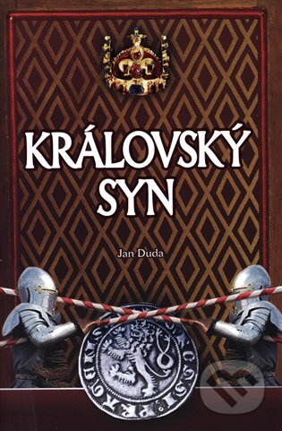 Kniha: Královský syn (Jan Duda). FRaMaT, 2023 Kniha: Královský syn (Jan Duda). FRaMaT, 2023