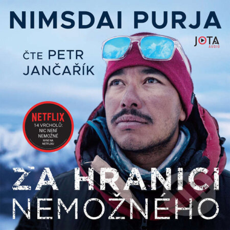 Audiokniha: Za hranici nemožného (Nimsdai Purja). Jota, 2023 Audiokniha: Za hranici nemožného (Nimsdai Purja). Jota, 2023