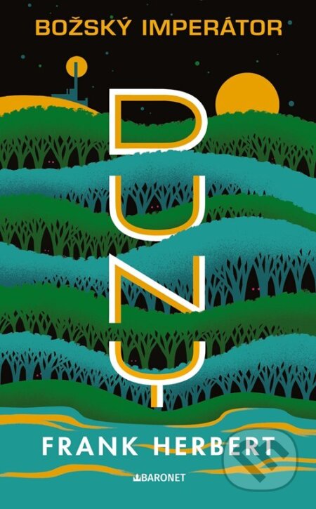 Kniha: Božský imperátor Duny - retro vydání (Frank Herbert). Baronet, 2023 Kniha: Božský imperátor Duny - retro vydání (Frank Herbert). Baronet, 2023