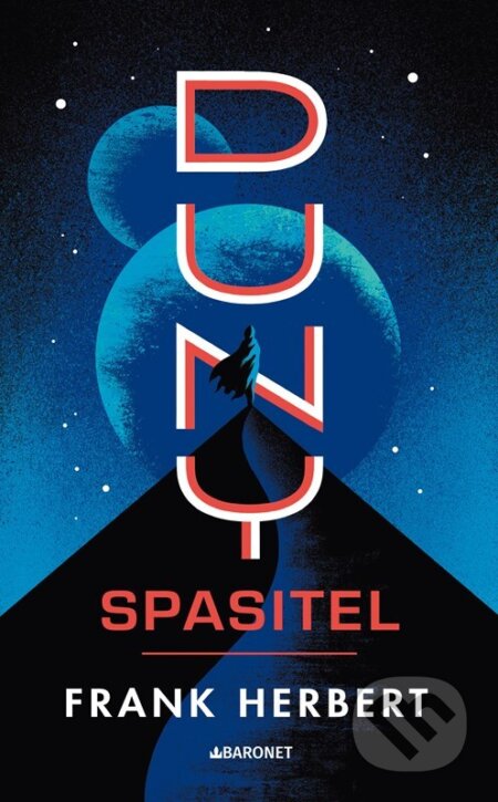 Kniha: Spasitel Duny - retro vydání (Frank Herbert). Baronet, 2023 Kniha: Spasitel Duny - retro vydání (Frank Herbert). Baronet, 2023