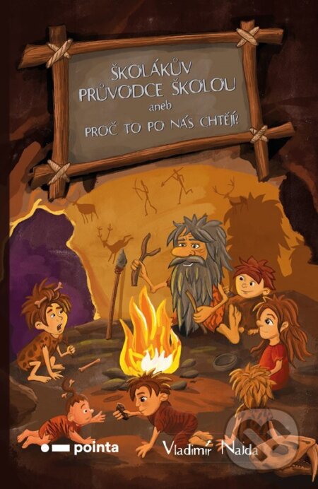 Kniha: Školákův průvodce školou (Vladimír Najda). Pointa, 2023 Kniha: Školákův průvodce školou (Vladimír Najda). Pointa, 2023