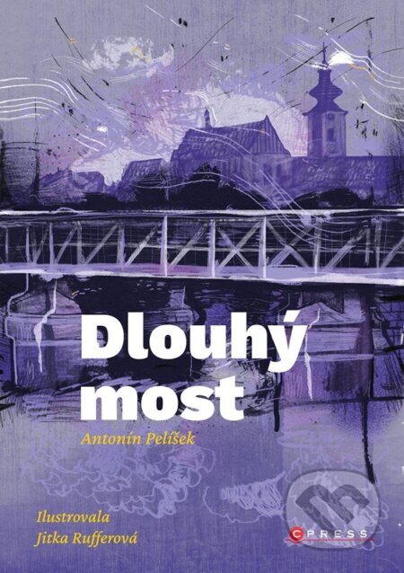 Kniha: Dlouhý most (Antonín Pelíšek). CPRESS, 2023 Kniha: Dlouhý most (Antonín Pelíšek). CPRESS, 2023