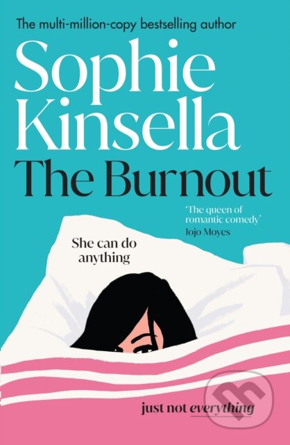 Kniha: The Burnout (Sophie Kinsella). Bantam Press, 2023 Kniha: The Burnout (Sophie Kinsella). Bantam Press, 2023