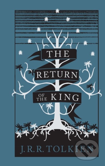 Kniha: The Return of the King (J.R.R. Tolkien). HarperCollins Publishers, 2022 Kniha: The Return of the King (J.R.R. Tolkien). HarperCollins Publishers, 2022
