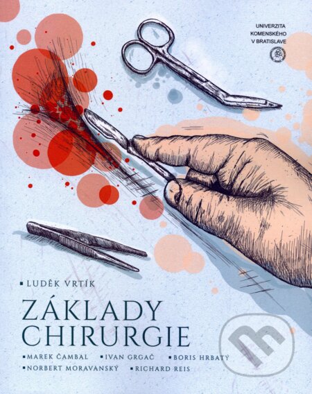 Kniha: Základy chirurgie (Luděk Vrtík a kolektív). Univerzita Komenského Bratislava, 2019 Kniha: Základy chirurgie (Luděk Vrtík a kolektív). Univerzita Komenského Bratislava, 2019
