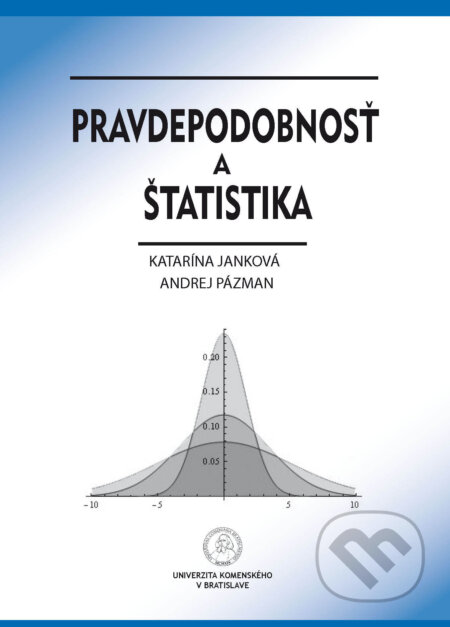 Kniha: Pravdepodobnosť a štatistika (Katarína Janková). Univerzita Komenského Bratislava, 2019 Kniha: Pravdepodobnosť a štatistika (Katarína Janková). Univerzita Komenského Bratislava, 2019