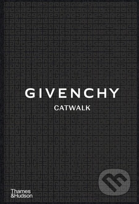 Kniha: Givenchy Catwalk (Alexandre Samson a Anders Christian Madsen). Thames & Hudson, 2023 Kniha: Givenchy Catwalk (Alexandre Samson a Anders Christian Madsen). Thames & Hudson, 2023
