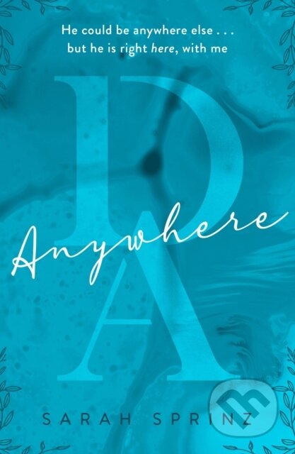 Kniha: Anywhere (Sarah Sprinz). Quercus, 2023 Kniha: Anywhere (Sarah Sprinz). Quercus, 2023