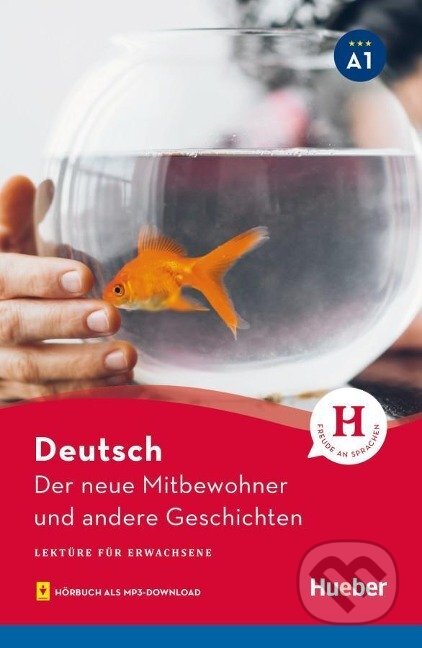 Kniha: Der neue Mitbewohner und andere Geschichten A1 (Leonhard Thoma). Max Hueber Verlag Kniha: Der neue Mitbewohner und andere Geschichten A1 (Leonhard Thoma). Max Hueber Verlag