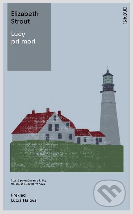 E-kniha: Lucy pri mori (Elizabeth Strout). Inaque E-kniha: Lucy pri mori (Elizabeth Strout). Inaque