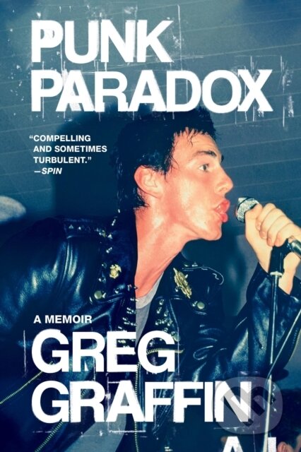 Kniha: Punk Paradox (Greg Graffin). Hachette Book Group US, 2023 Kniha: Punk Paradox (Greg Graffin). Hachette Book Group US, 2023