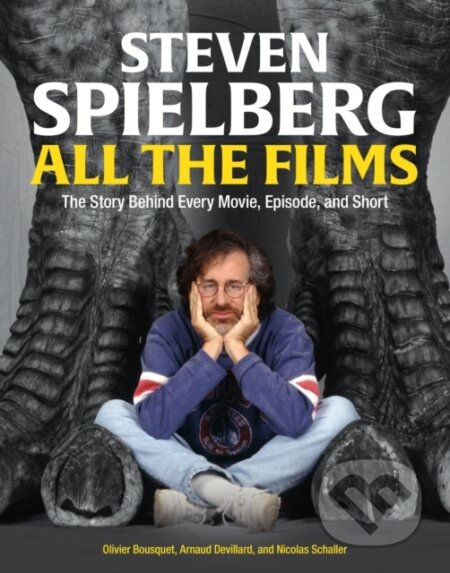 Kniha: Steven Spielberg All the Films (Arnaud Devillard, Nicolas Schaller a Olivier Bousquet). Black Dog, 2023 Kniha: Steven Spielberg All the Films (Arnaud Devillard, Nicolas Schaller a Olivier Bousquet). Black Dog, 2023