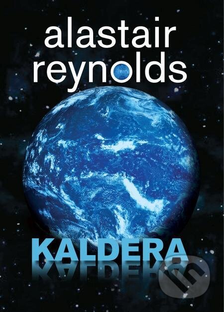 E-kniha: Kaldera (Alastair Reynolds). Triton E-kniha: Kaldera (Alastair Reynolds). Triton