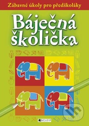 Kniha: Báječná školička (Nakladatelství Fragment). Nakladatelství Fragment, 2010 Kniha: Báječná školička (Nakladatelství Fragment). Nakladatelství Fragment, 2010