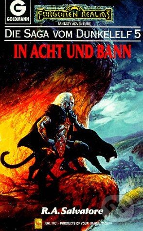 Kniha: In Acht und Bann (R.A. Salvatore). Goldmann Verlag, 1992 Kniha: In Acht und Bann (R.A. Salvatore). Goldmann Verlag, 1992