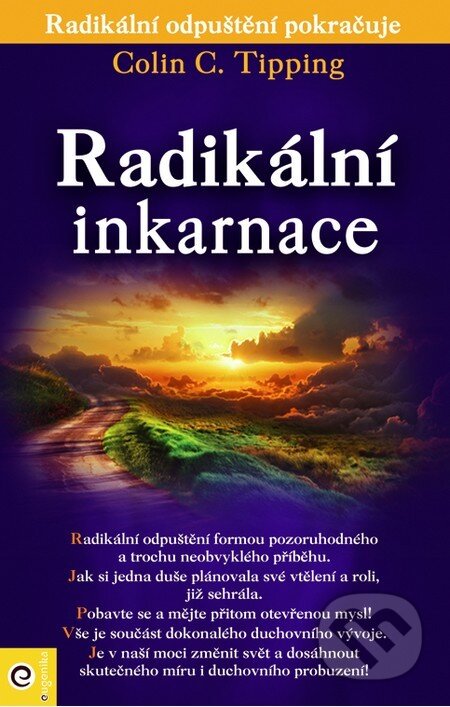 Kniha: Radikální inkarnace (Colin C. Tipping). Eugenika, 2016 Kniha: Radikální inkarnace (Colin C. Tipping). Eugenika, 2016