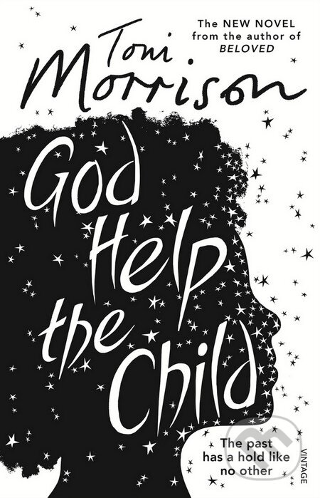 Kniha: God Help the Child (Toni Morrison). Vintage, 2015 Kniha: God Help the Child (Toni Morrison). Vintage, 2015