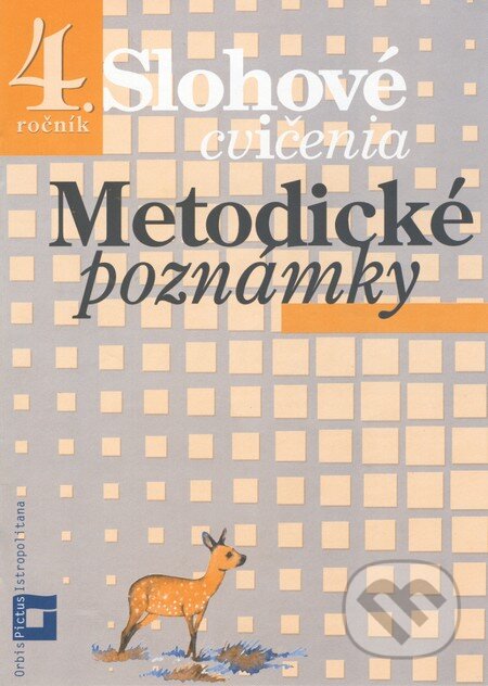 Kniha: Slohové cvičenia 4 (Viera Damboráková). Orbis Pictus Istropolitana Kniha: Slohové cvičenia 4 (Viera Damboráková). Orbis Pictus Istropolitana