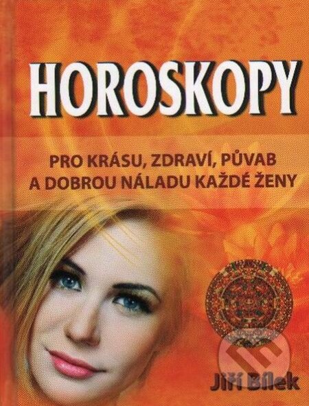 Kniha: Horoskopy (Jiří Bílek). XYZ, 2010 Kniha: Horoskopy (Jiří Bílek). XYZ, 2010