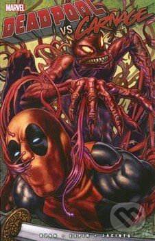 Kniha: Deadpool vs. Carnage (Cullen Bunn, Kim Jacinto a Salva Espin). Marvel, 2014 Kniha: Deadpool vs. Carnage (Cullen Bunn, Kim Jacinto a Salva Espin). Marvel, 2014