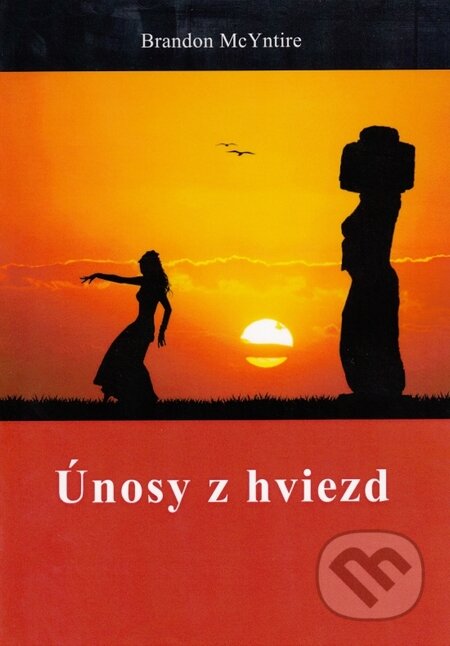 Kniha: Únosy z hviezd (Brandon McYntire). Mateja Branko, 2016 Kniha: Únosy z hviezd (Brandon McYntire). Mateja Branko, 2016