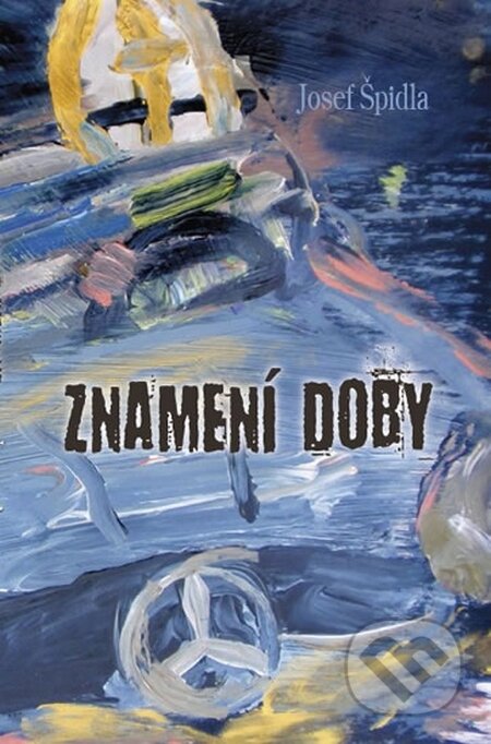 Kniha: Znamení doby (Josef Špidla). Zemplínske múzeum v Michalovciach, 2014 Kniha: Znamení doby (Josef Špidla). Zemplínske múzeum v Michalovciach, 2014