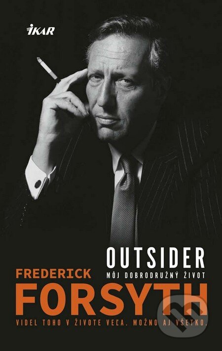 Kniha: Outsider (Frederick Forsyth). Ikar, 2016 Kniha: Outsider (Frederick Forsyth). Ikar, 2016