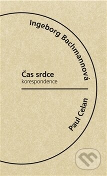 Kniha: Čas srdce (Ingeborg Bachmannová). Pulchra, 2013 Kniha: Čas srdce (Ingeborg Bachmannová). Pulchra, 2013