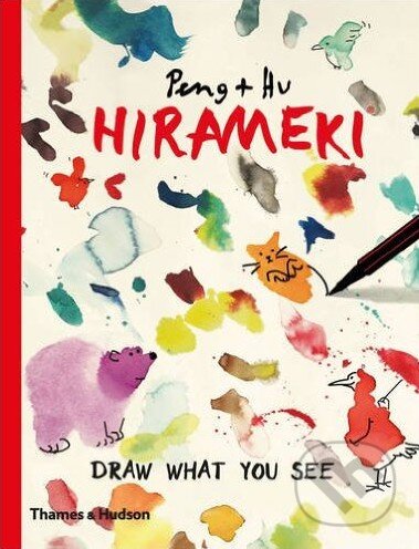 Kniha: Hirameki (Hu a Peng). Thames & Hudson, 2016 Kniha: Hirameki (Hu a Peng). Thames & Hudson, 2016