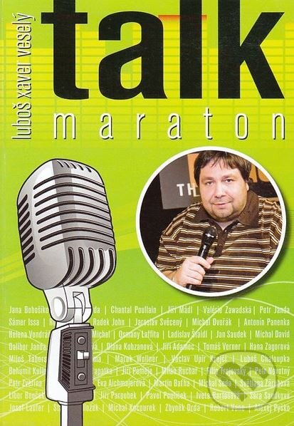 Kniha: Talk maraton (Luboš Xaver Veselý). XYZ, 2008 Kniha: Talk maraton (Luboš Xaver Veselý). XYZ, 2008