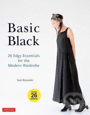 Kniha: Basic Black (Sato Watanabe). Tuttle Publishing, 2014 Kniha: Basic Black (Sato Watanabe). Tuttle Publishing, 2014