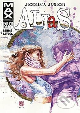 Kniha: Jessica Jones: Alias Volume 4 (Brian Michael Bendis). Marvel, 2016 Kniha: Jessica Jones: Alias Volume 4 (Brian Michael Bendis). Marvel, 2016