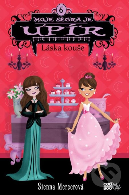 Kniha: Moje ségra je upír 6: Láska kouše (Sienna Mercer). CooBoo CZ, 2016 Kniha: Moje ségra je upír 6: Láska kouše (Sienna Mercer). CooBoo CZ, 2016