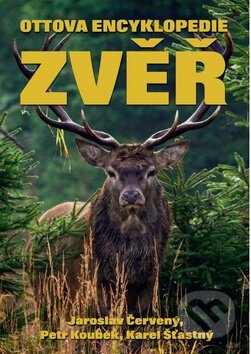 Kniha: Zvěř (Jaroslav Černý, Karel Šťastný a Petr Koubek). Ottovo nakladatelství, 2016 Kniha: Zvěř (Jaroslav Černý, Karel Šťastný a Petr Koubek). Ottovo nakladatelství, 2016