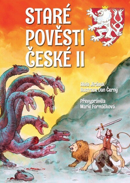 Kniha: Staré pověsti české II (Alois Jirásek a Marie Formáčková). Ottovo nakladatelství, 2016 Kniha: Staré pověsti české II (Alois Jirásek a Marie Formáčková). Ottovo nakladatelství, 2016