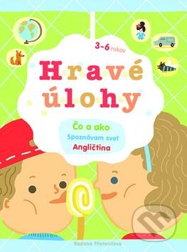 Kniha: Hravé úlohy (3 - 6 rokov) (Radana Přenosilová). Axióma, 2016 Kniha: Hravé úlohy (3 - 6 rokov) (Radana Přenosilová). Axióma, 2016