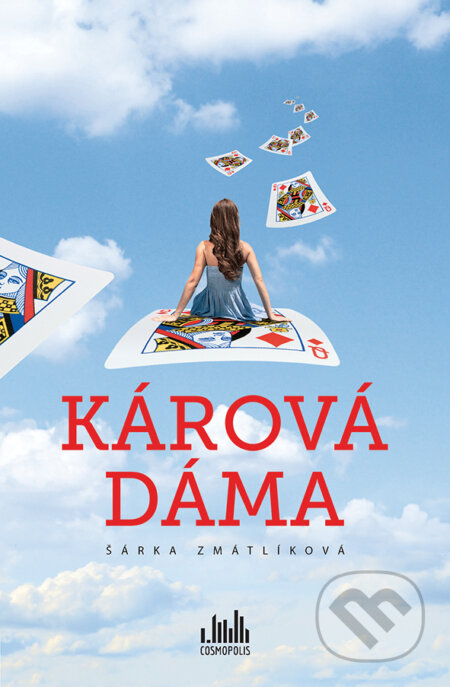 E-kniha: Kárová dáma (Šárka Zmátlíková). Grada, 2015 E-kniha: Kárová dáma (Šárka Zmátlíková). Grada, 2015