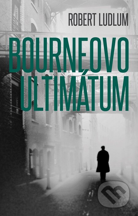 E-kniha: Bourneovo ultimátum (Robert Ludlum). Domino, 2016 E-kniha: Bourneovo ultimátum (Robert Ludlum). Domino, 2016