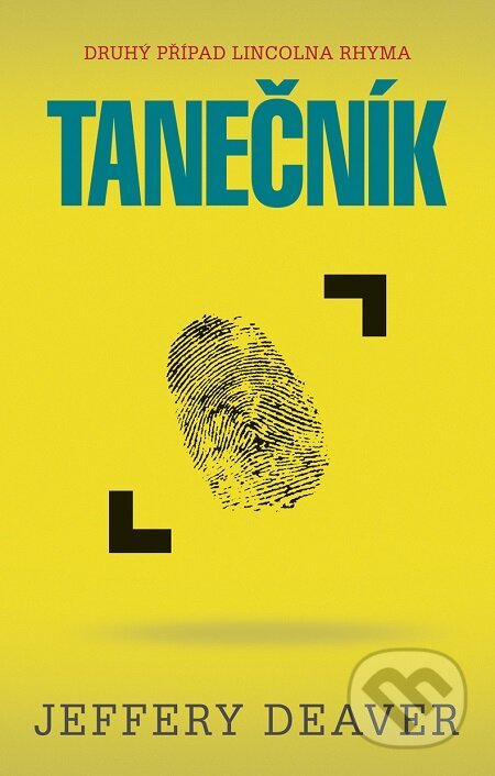 E-kniha: Tanečník (Jeffery Deaver). Domino, 2016 E-kniha: Tanečník (Jeffery Deaver). Domino, 2016