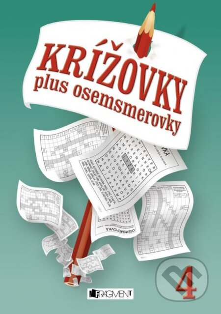 Kniha: Krížovky plus osemsmerovky 4 (Fragment). Fragment, 2016 Kniha: Krížovky plus osemsmerovky 4 (Fragment). Fragment, 2016