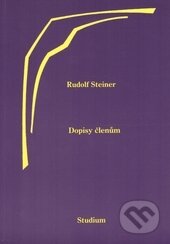 Kniha: Dopisy členům (Rudolf Steiner). Anthroposofická společnost, 2012 Kniha: Dopisy členům (Rudolf Steiner). Anthroposofická společnost, 2012