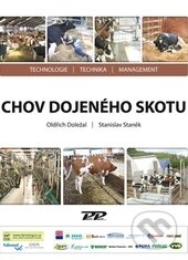 Kniha: Chov dojeného skotu (Oldřich Doležal a Stanislav Staněk). Profi Press, 2015 Kniha: Chov dojeného skotu (Oldřich Doležal a Stanislav Staněk). Profi Press, 2015
