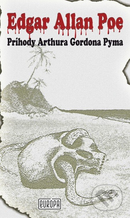 E-kniha: Príhody Arthura Gordona Pyma (Edgar Allan Poe). Európa, 2008 E-kniha: Príhody Arthura Gordona Pyma (Edgar Allan Poe). Európa, 2008
