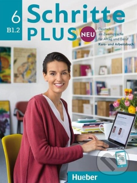 Kniha: Schritte plus Neu 6. Deutsch als Zweitsprache für Alltag und Beruf. Kursbuch + Arbeitsbuch + CD zum Arbeitsbuch B1.2 (Silke Hilpert). Max Hueber Verlag Kniha: Schritte plus Neu 6. Deutsch als Zweitsprache für Alltag und Beruf. Kursbuch + Arbeitsbuch + CD zum Arbeitsbuch B1.2 (Silke Hilpert). Max Hueber Verlag