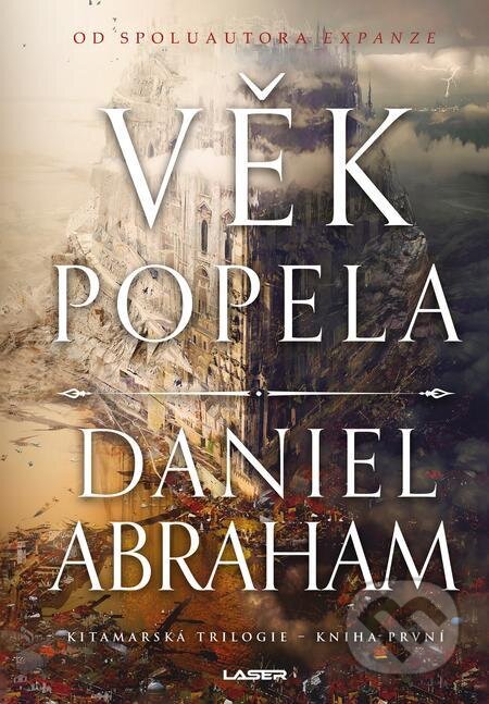 E-kniha: Věk popela (Daniel Abraham). Laser books, 2023 E-kniha: Věk popela (Daniel Abraham). Laser books, 2023