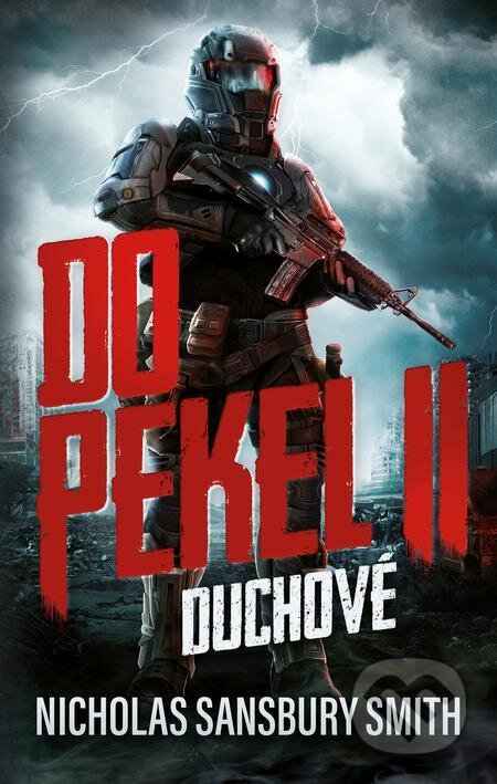 E-kniha: Do pekel II (Nicholas Sansbury Smith). Laser books, 2023 E-kniha: Do pekel II (Nicholas Sansbury Smith). Laser books, 2023